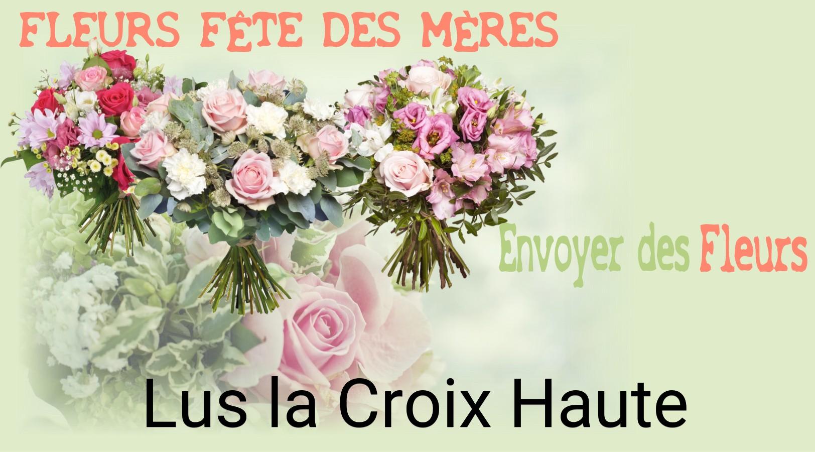 Bouquet de Fête des Mères livré à Lus-la-Croix-Haute